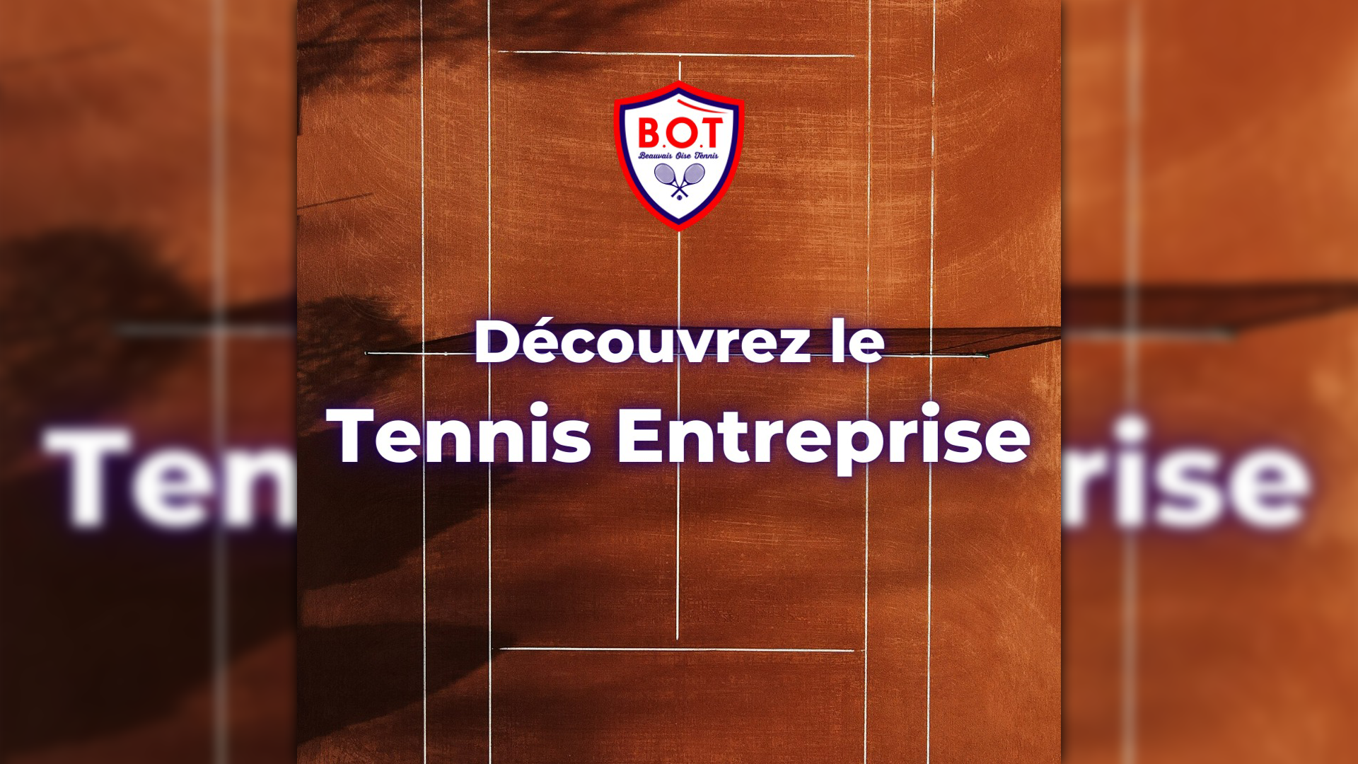 Lancement du Tennis Entreprise, partenaire de vos entreprises !